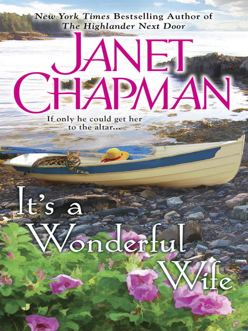 Title details for It's a Wonderful Wife by Janet Chapman - Wait list